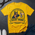 Scent Work Dog Training Shirt - K9 Nose Work Tee — Comfort Colors 1717