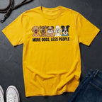 More Dogs Less People Shirt - Funny Dog Owner Gift — Comfort Colors 1717
