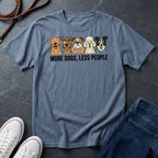 More Dogs Less People Shirt - Funny Dog Owner Gift — Comfort Colors 1717