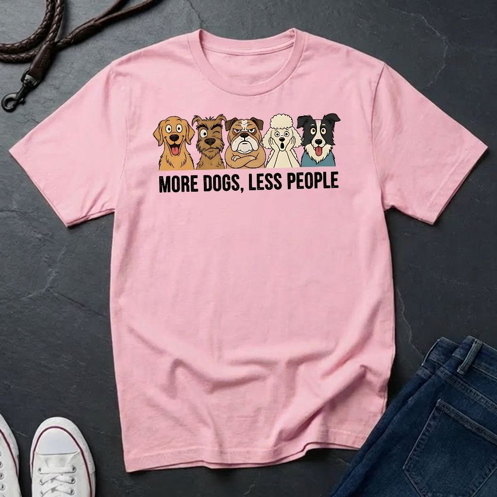 More Dogs Less People Shirt - Funny Dog Owner Gift — Comfort Colors 1717
