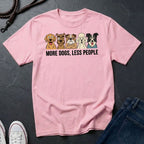 More Dogs Less People Shirt - Funny Dog Owner Gift — Comfort Colors 1717
