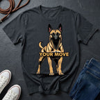 Belgian Malinois T-Shirt - Funny K9 Handler Gift - Your Move Guard Dog - Comfort Colors 1717