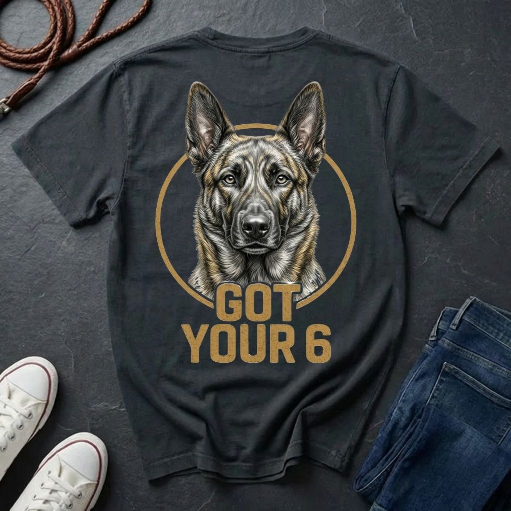K9 Dutch Shepherd "Got Your 6" Graphic T-Shirt — Tactical Support Tee - Comfort Colors 1717