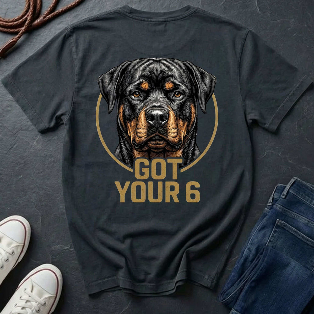 Rottweiler Got Your 6 Shirt - Premium Dog Apparel for Guardian Owners