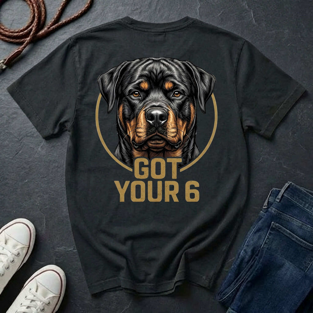Rottweiler Got Your 6 Shirt - Premium Dog Apparel for Guardian Owners