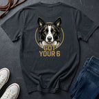 Border Collie Got Your 6 Shirt - Premium Dog Apparel