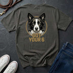 Border Collie Got Your 6 Shirt - Premium Dog Apparel