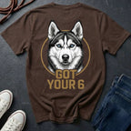 Siberian Husky Got Your 6 Shirt - Premium Dog Apparel on Comfort Colors Tee