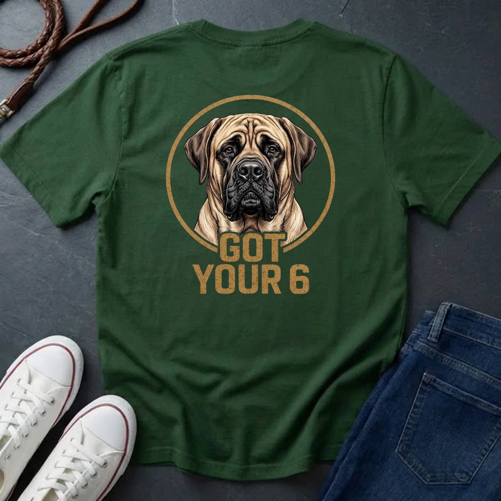 Mastiff Got Your 6 Shirt - Premium Dog Apparel for Guardian Owners on Comfort Colors Tee