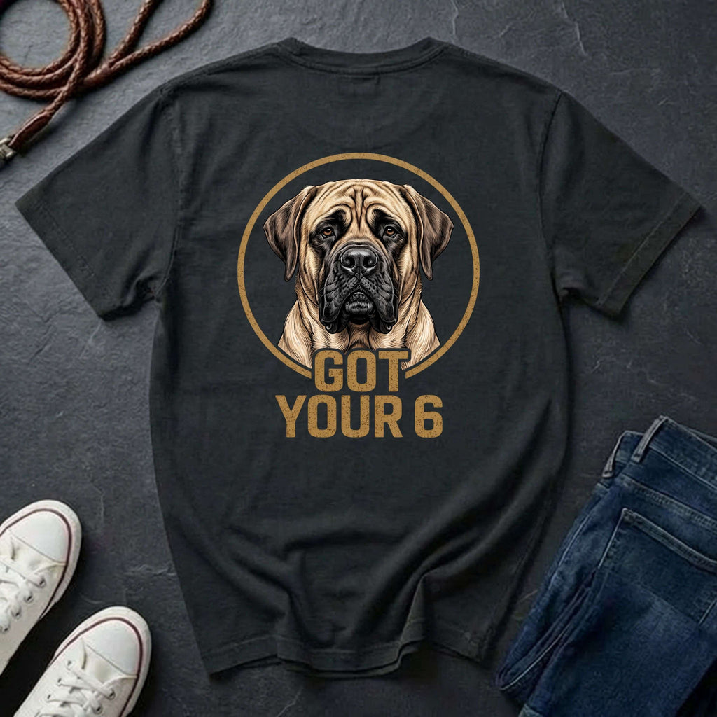 Mastiff Got Your 6 Shirt - Premium Dog Apparel for Guardian Owners on Comfort Colors Tee