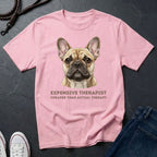 French Bulldog Comfort Colors T-Shirt | Expensive Therapist Cheaper Than Actual Therapy | Dog Lover Gift