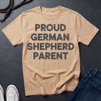 Proud German Shepherd Parent Shirt — Comfort Colors 1717
