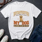 Introverted But Willing To Discuss My Dog Shirt | Funny Dog Lover Gift | Introvert Dog Mom Tee | Ships to US CA UK AU