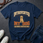 Introverted But Willing To Discuss My Dog Shirt | Funny Dog Lover Gift | Introvert Dog Mom Tee | Ships to US CA UK AU