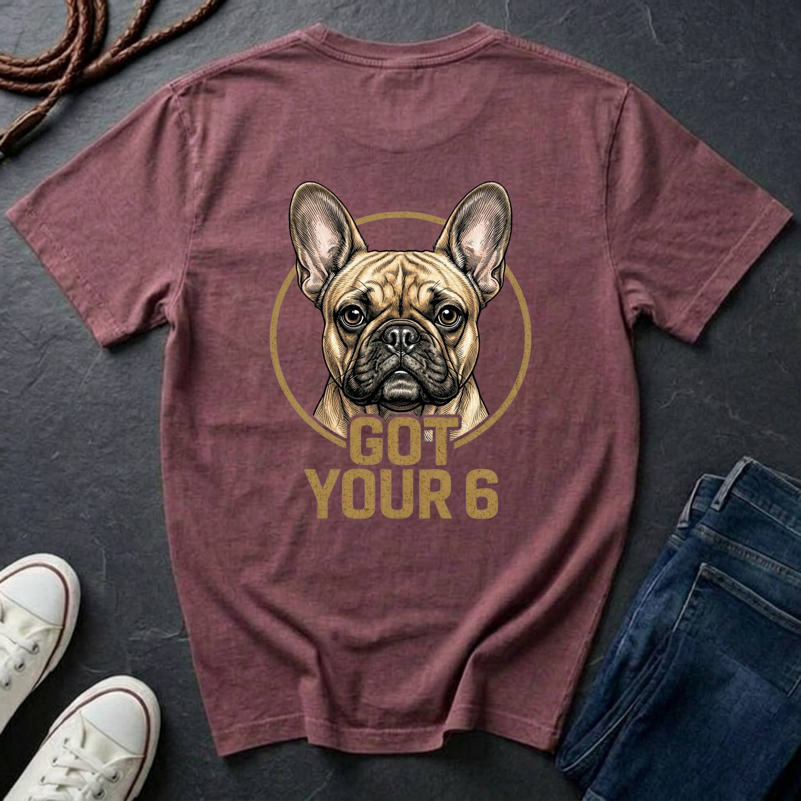 French Bulldog Shirt | Got Your 6 Back Print Tee | Frenchie Dog Mom Gift | Frenchie Lover Tee | Ships to US CA UK AU