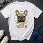 French Bulldog Shirt | Got Your 6 Back Print Tee | Frenchie Dog Mom Gift | Frenchie Lover Tee | Ships to US CA UK AU