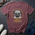Pug Shirt | Got Your 6 Back Print Tee | Pug Mom Gift | Funny Pug Lover Tee | Ships to US CA UK AU