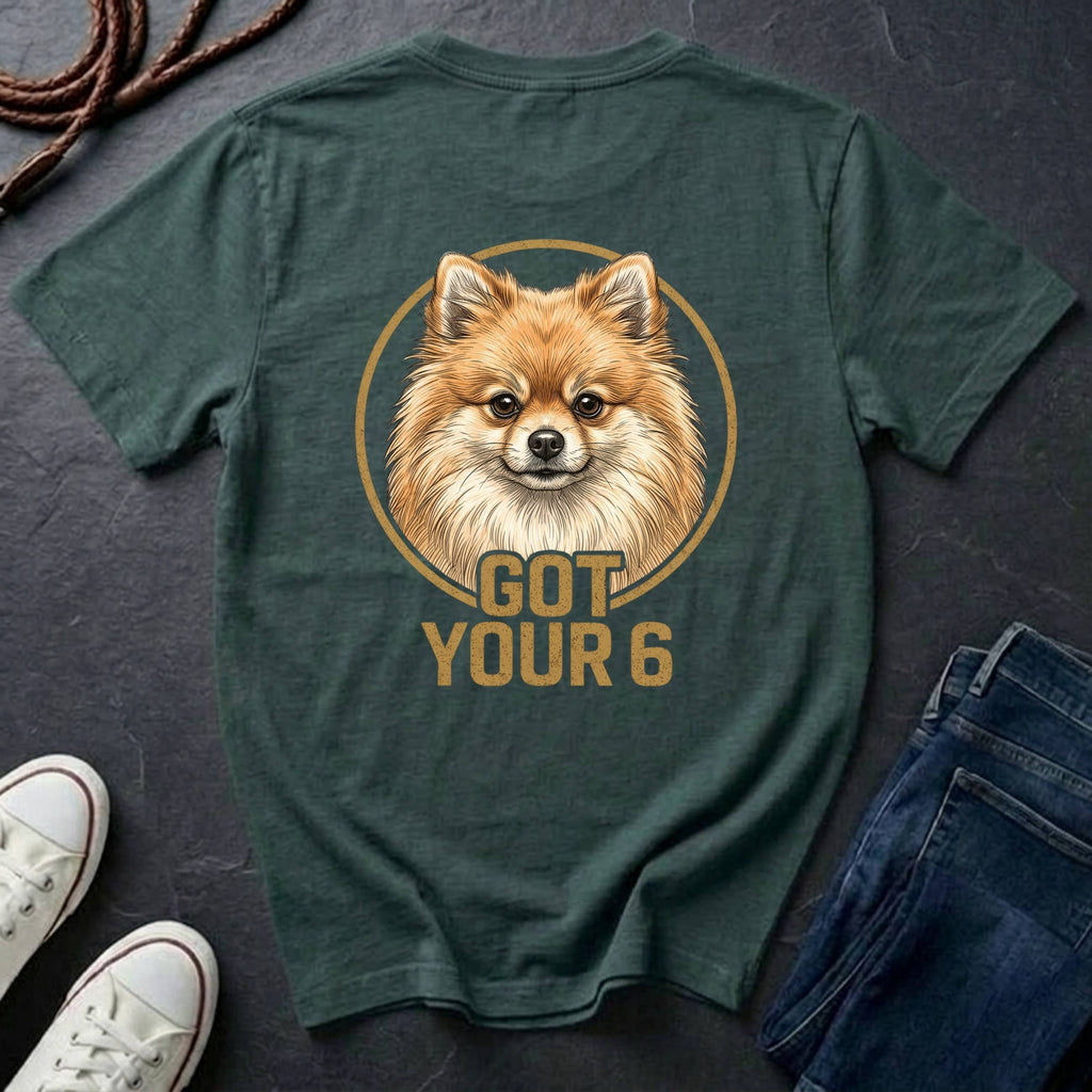 Pomeranian Shirt | Got Your 6 Back Print Tee | Pomeranian Mom Gift | Pom Mom Tee | Ships to US CA UK AU