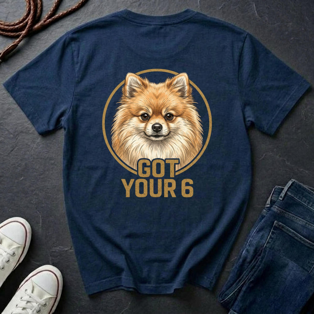 Pomeranian Shirt | Got Your 6 Back Print Tee | Pomeranian Mom Gift | Pom Mom Tee | Ships to US CA UK AU