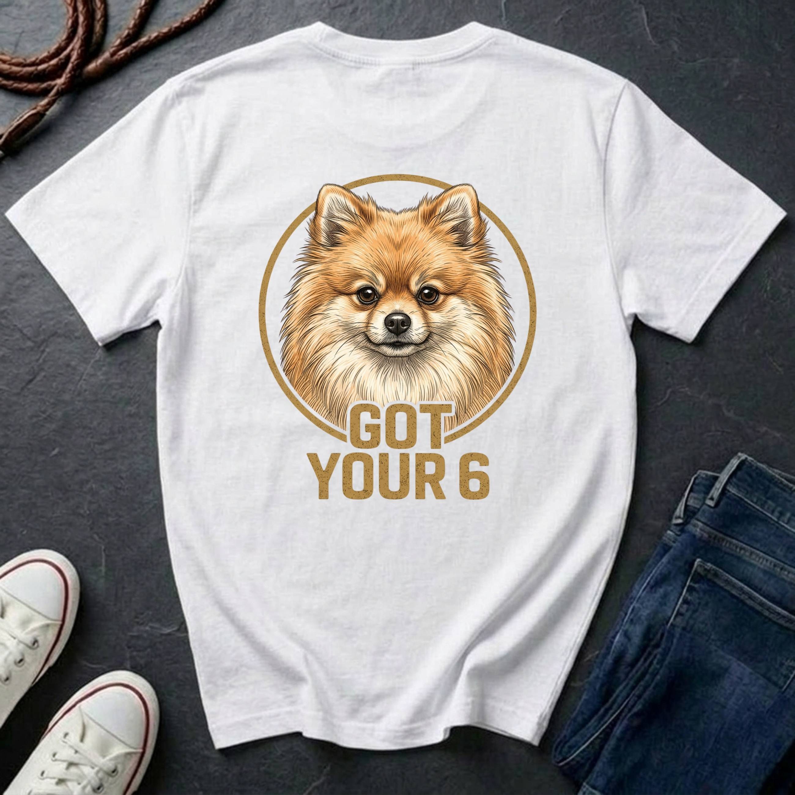 Pomeranian Shirt | Got Your 6 Back Print Tee | Pomeranian Mom Gift | Pom Mom Tee | Ships to US CA UK AU