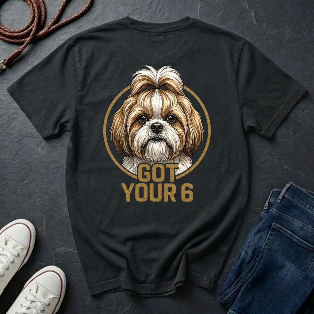 Shih Tzu Shirt | Got Your 6 Back Print Tee | Shih Tzu Mom Gift | Shih Tzu Lover Tee | Ships to US CA UK AU