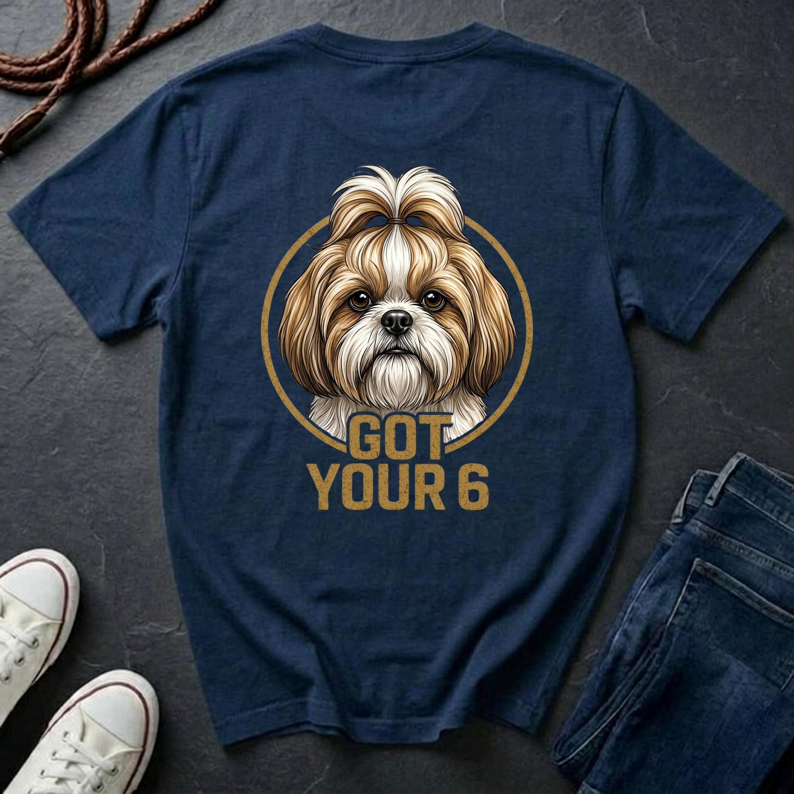 Shih Tzu Shirt | Got Your 6 Back Print Tee | Shih Tzu Mom Gift | Shih Tzu Lover Tee | Ships to US CA UK AU