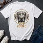 Weimaraner Shirt | Got Your 6 Back Print Tee | Weimaraner Mom Gift | The Gray Ghost Tee | Ships to US CA UK AU