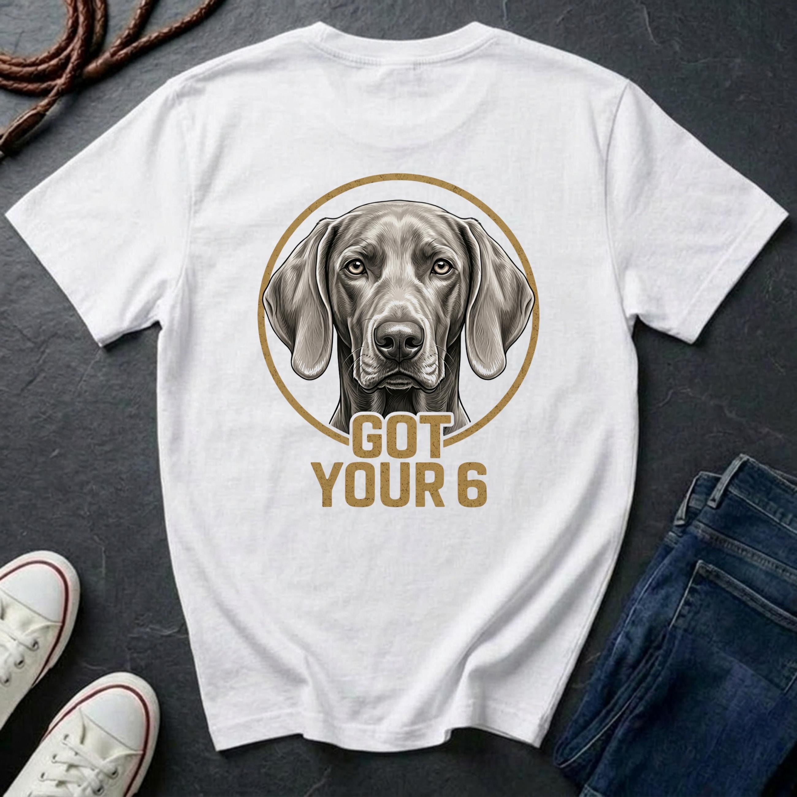 Weimaraner Shirt | Got Your 6 Back Print Tee | Weimaraner Mom Gift | The Gray Ghost Tee | Ships to US CA UK AU