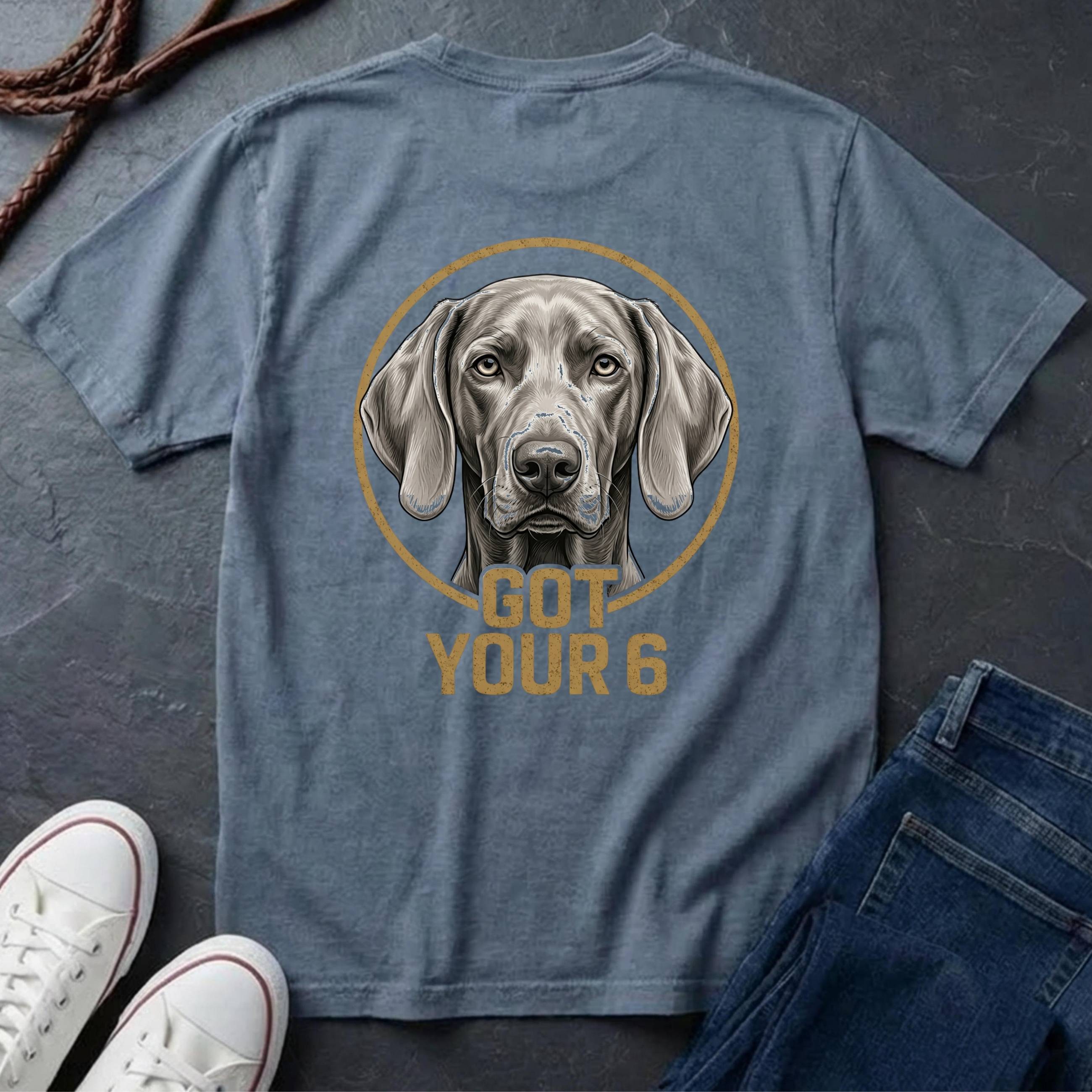 Weimaraner Shirt | Got Your 6 Back Print Tee | Weimaraner Mom Gift | The Gray Ghost Tee | Ships to US CA UK AU