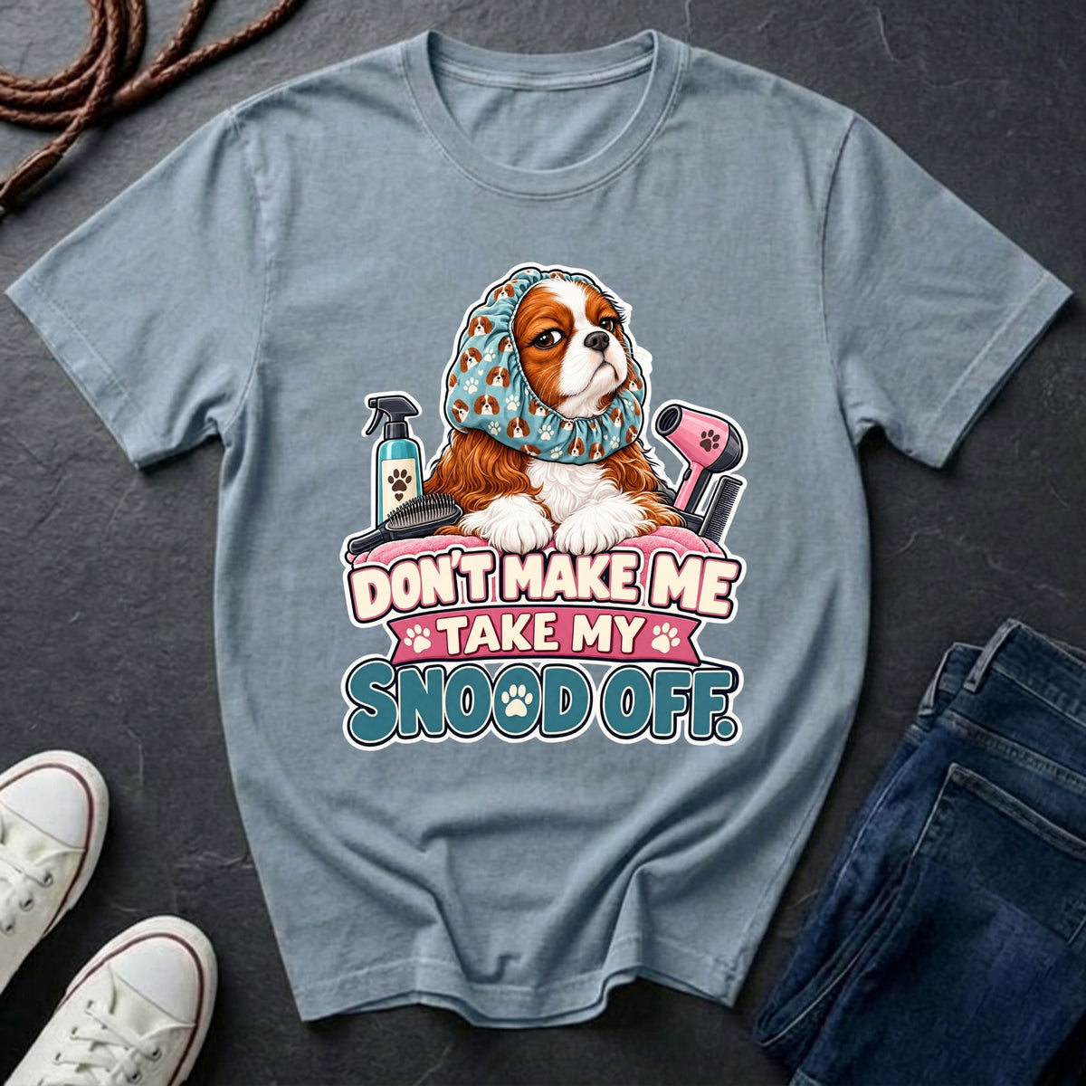  Cavalier King Charles Spaniel wearing a grooming snood illustration on "Don't Make Me Take My Snood Off" Comfort Colors t-shirt in chambray
