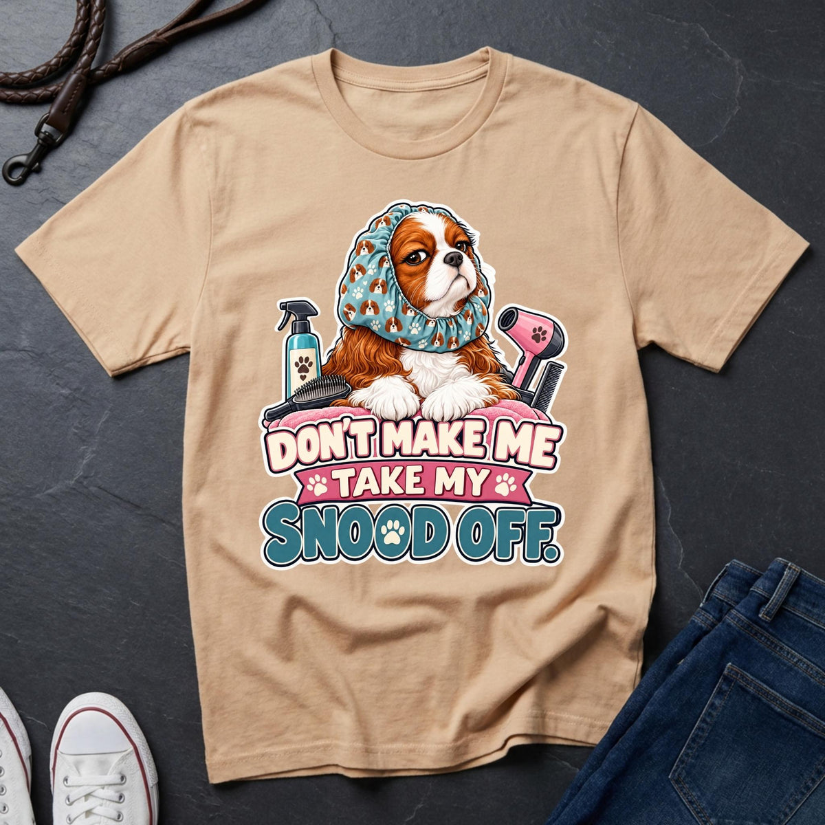  Cavalier King Charles Spaniel wearing a grooming snood illustration on "Don't Make Me Take My Snood Off" Comfort Colors t-shirt in ivory