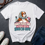  Cavalier King Charles Spaniel wearing a grooming snood illustration on "Don't Make Me Take My Snood Off" Comfort Colors t-shirt in white