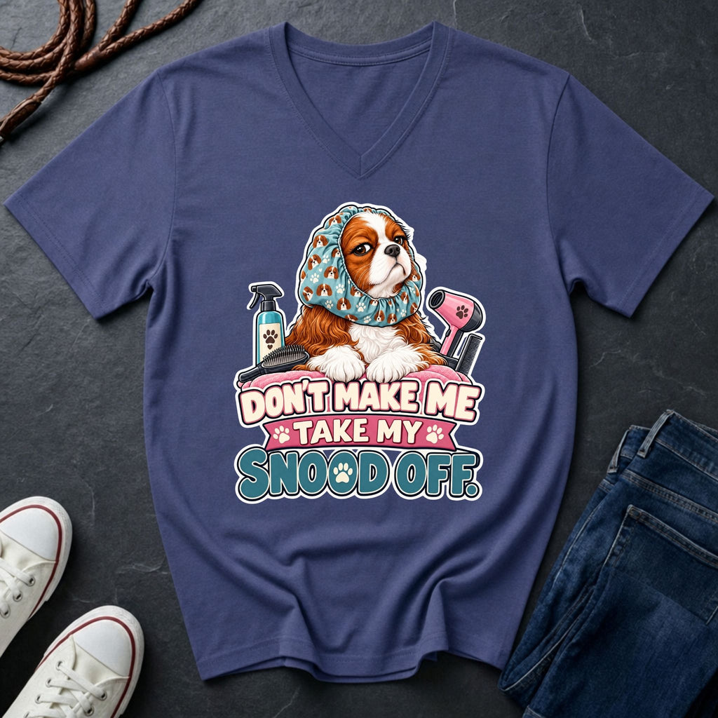 Cavalier King Charles Spaniel Snood V-Neck Shirt — Don't Make Me Take My Snood Off — Gildan Softstyle