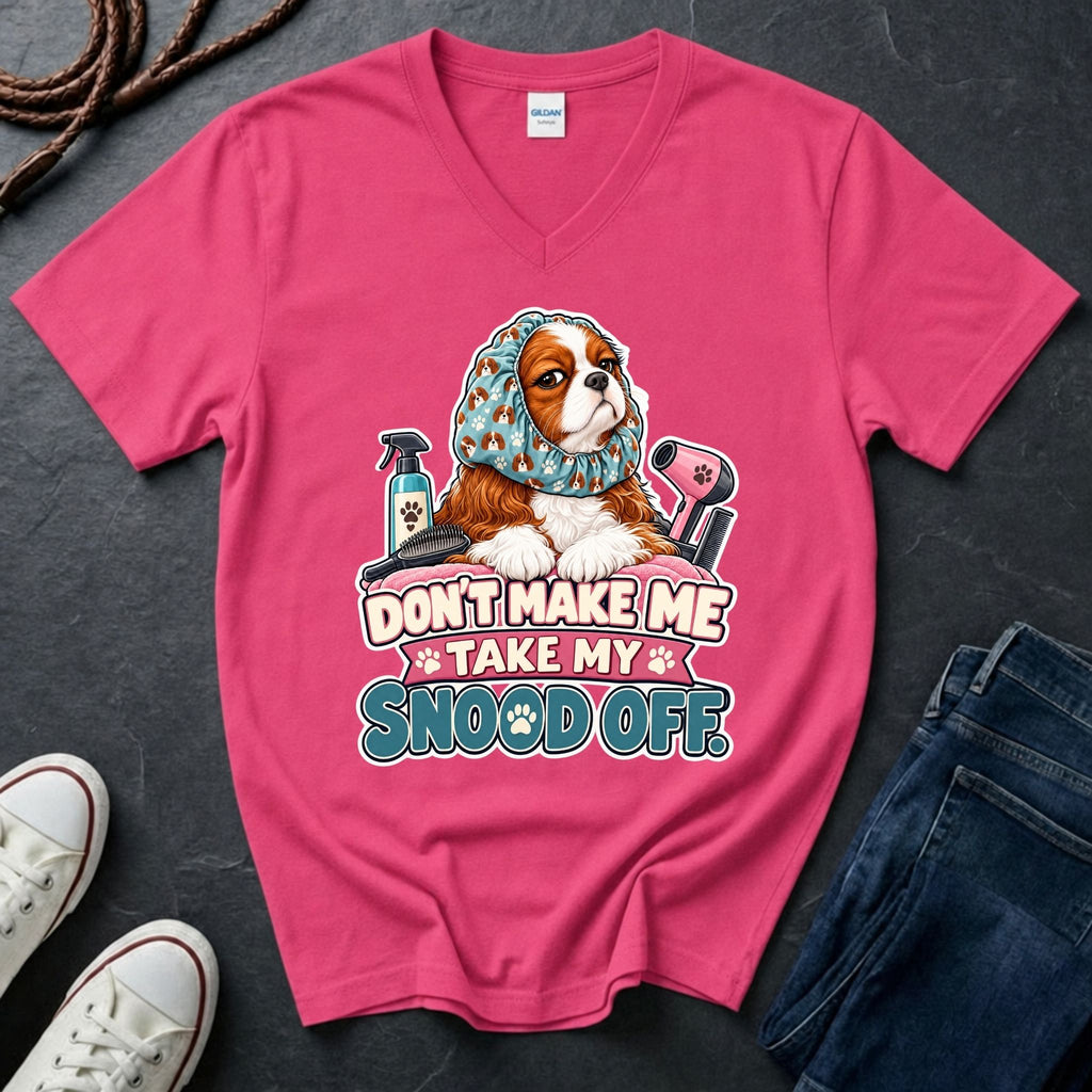 Cavalier King Charles Spaniel Snood V-Neck Shirt — Don't Make Me Take My Snood Off — Gildan Softstyle